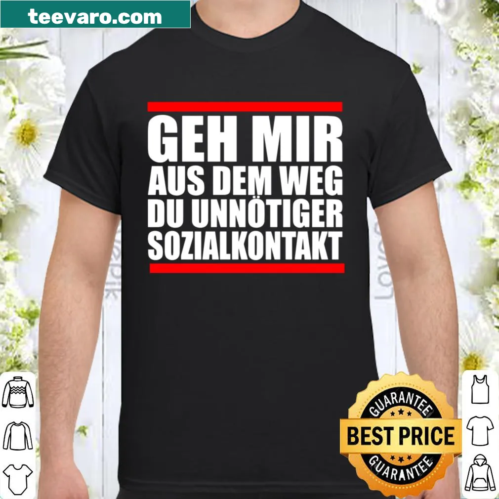 Humorous shirt with social distancing message in German