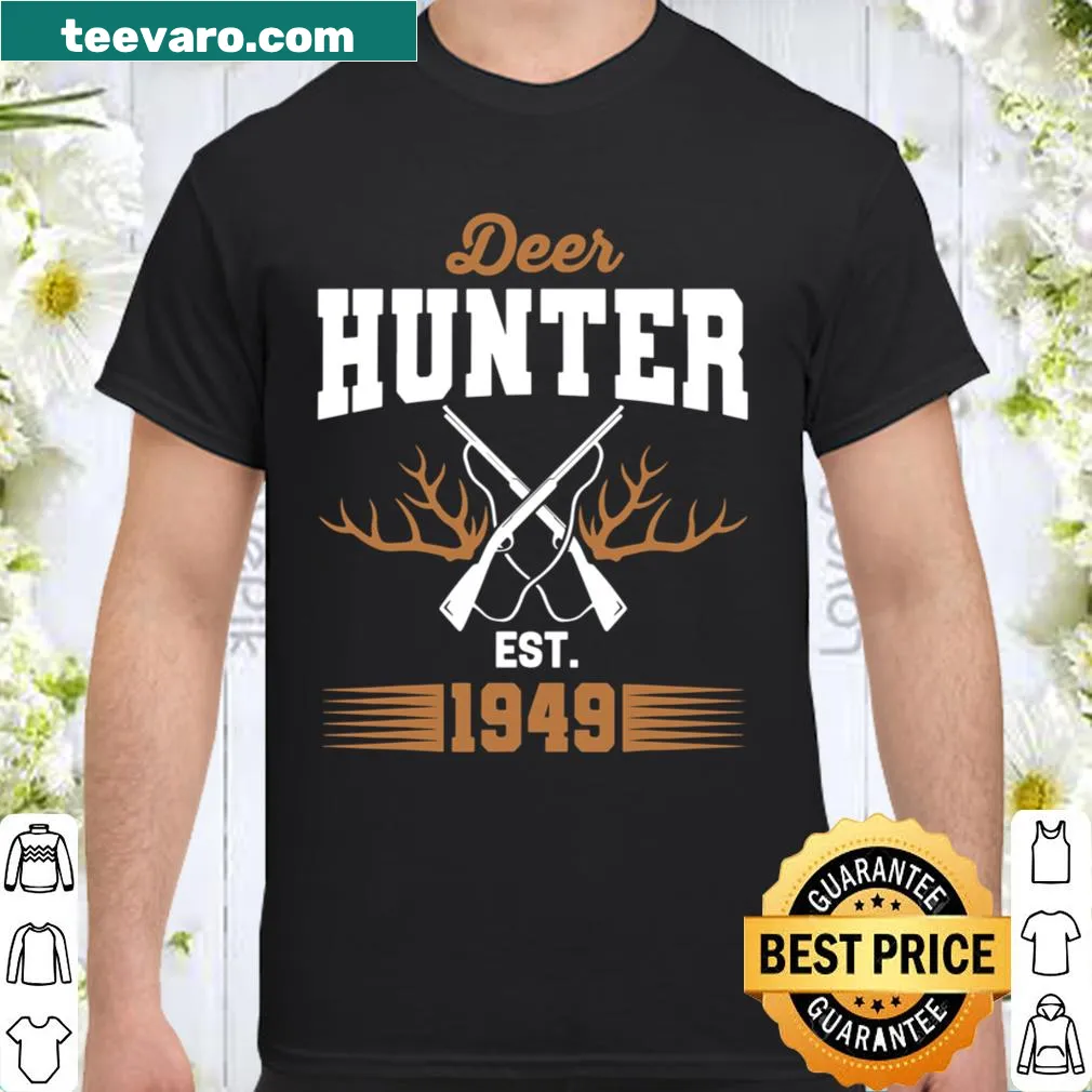 Vintage style shirt celebrating a 72-year-old deer hunter from 1949.