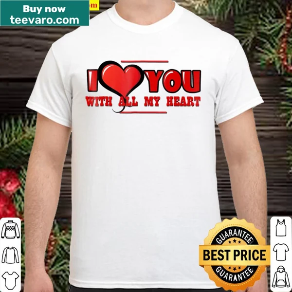 Heartfelt graphic t-shirt expressing love for Valentine's Day