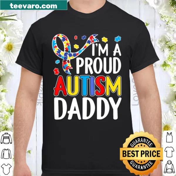 Proud Autism Daddy t-shirt for autism awareness