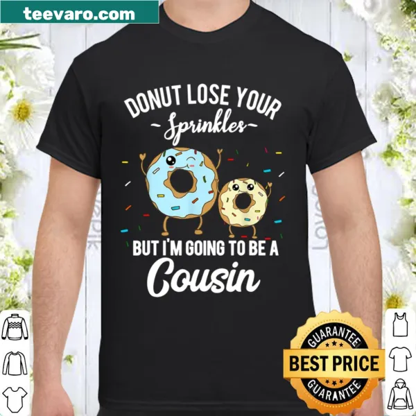 Fun pregnancy announcement shirt with cousin quote