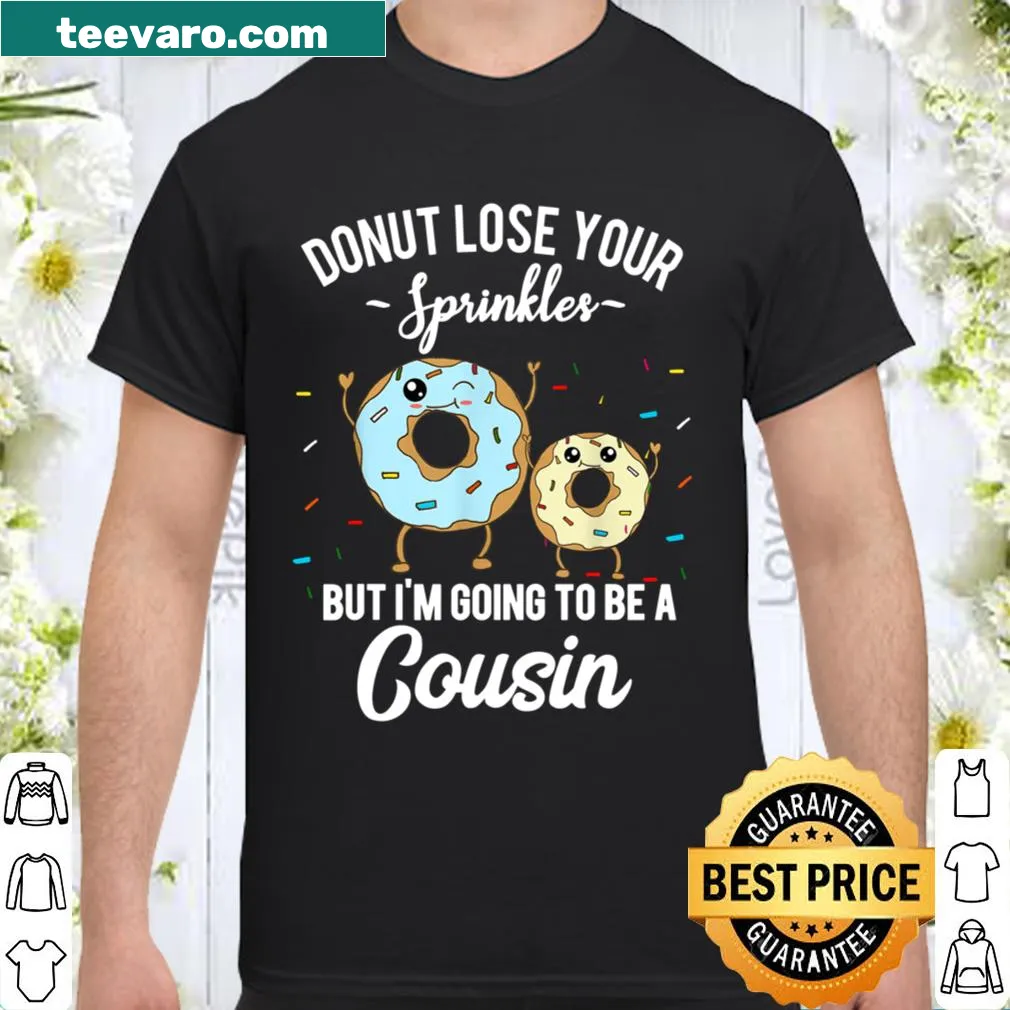 Fun pregnancy announcement shirt with cousin quote
