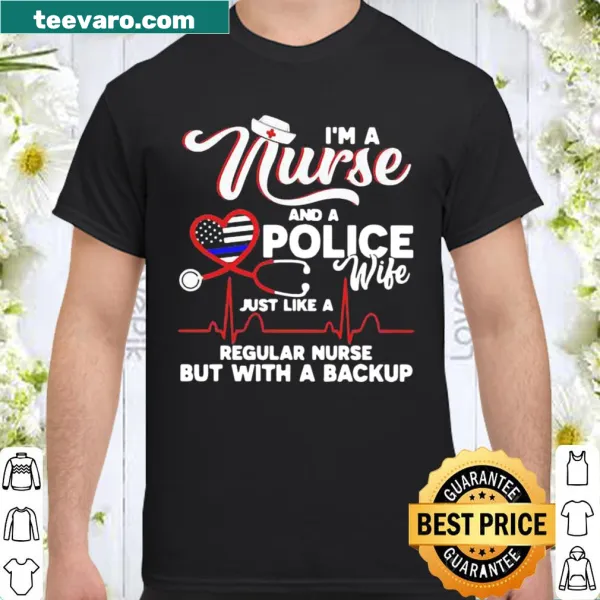 Shirt celebrating the dual role of nurse and police wife