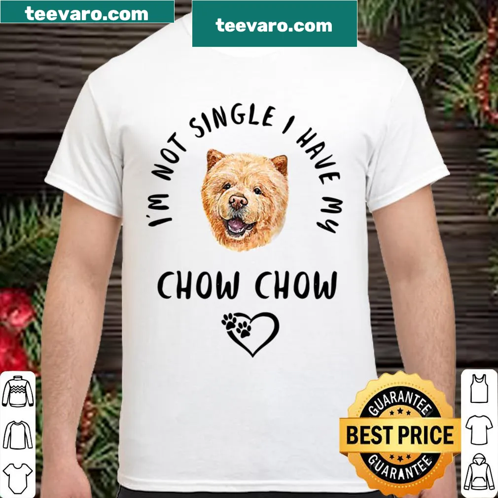 Funny shirt about loving a Chow Chow instead of being single