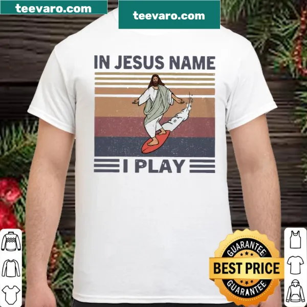 Vintage-style shirt with a faith-based message about playing in Jesus' name