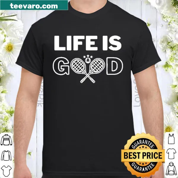 Positive typography shirt with 'Life is good' message