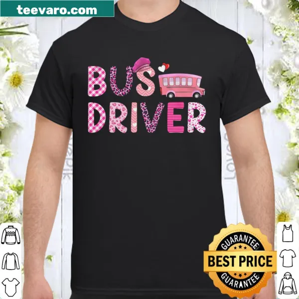 Funny Valentine’s shirt for bus drivers with playful text design