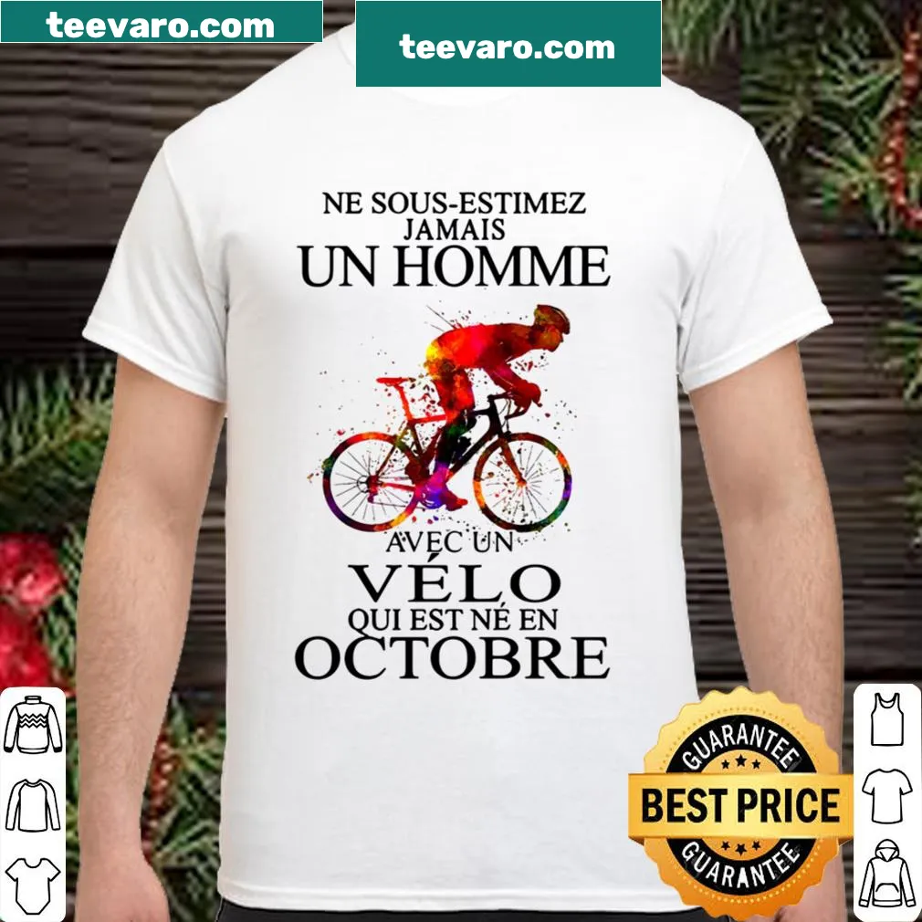 Graphic shirt with humorous biking phrase in French.