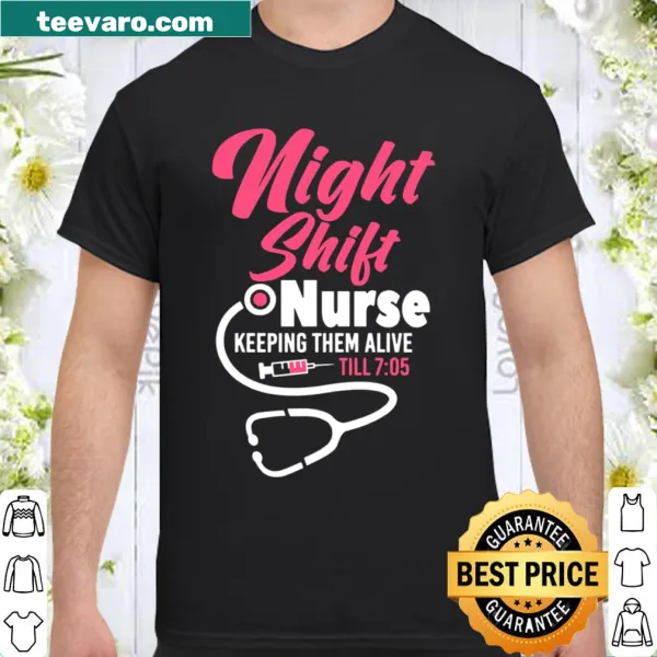 Shirt celebrating night shift nurses with a motivational saying.
