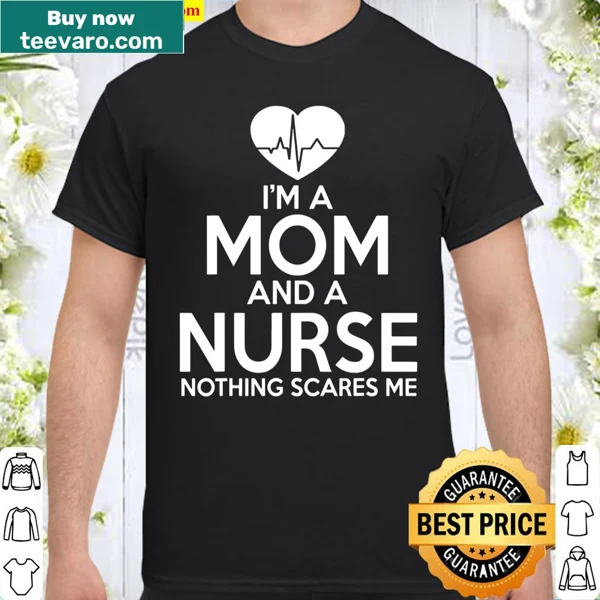 Funny shirt for nurse moms with humorous text