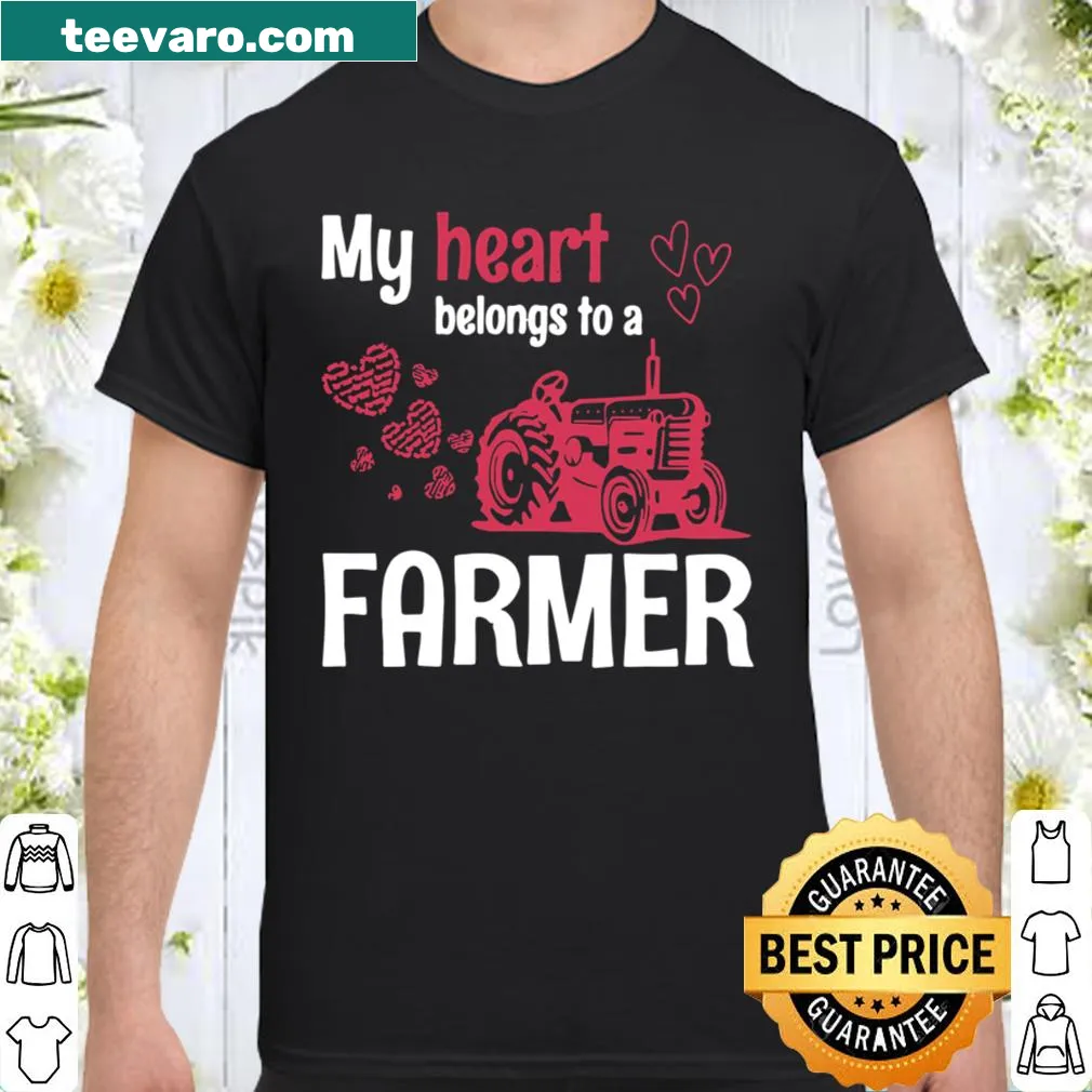 Shirt with the phrase 'My Heart Belongs To A Farmer'
