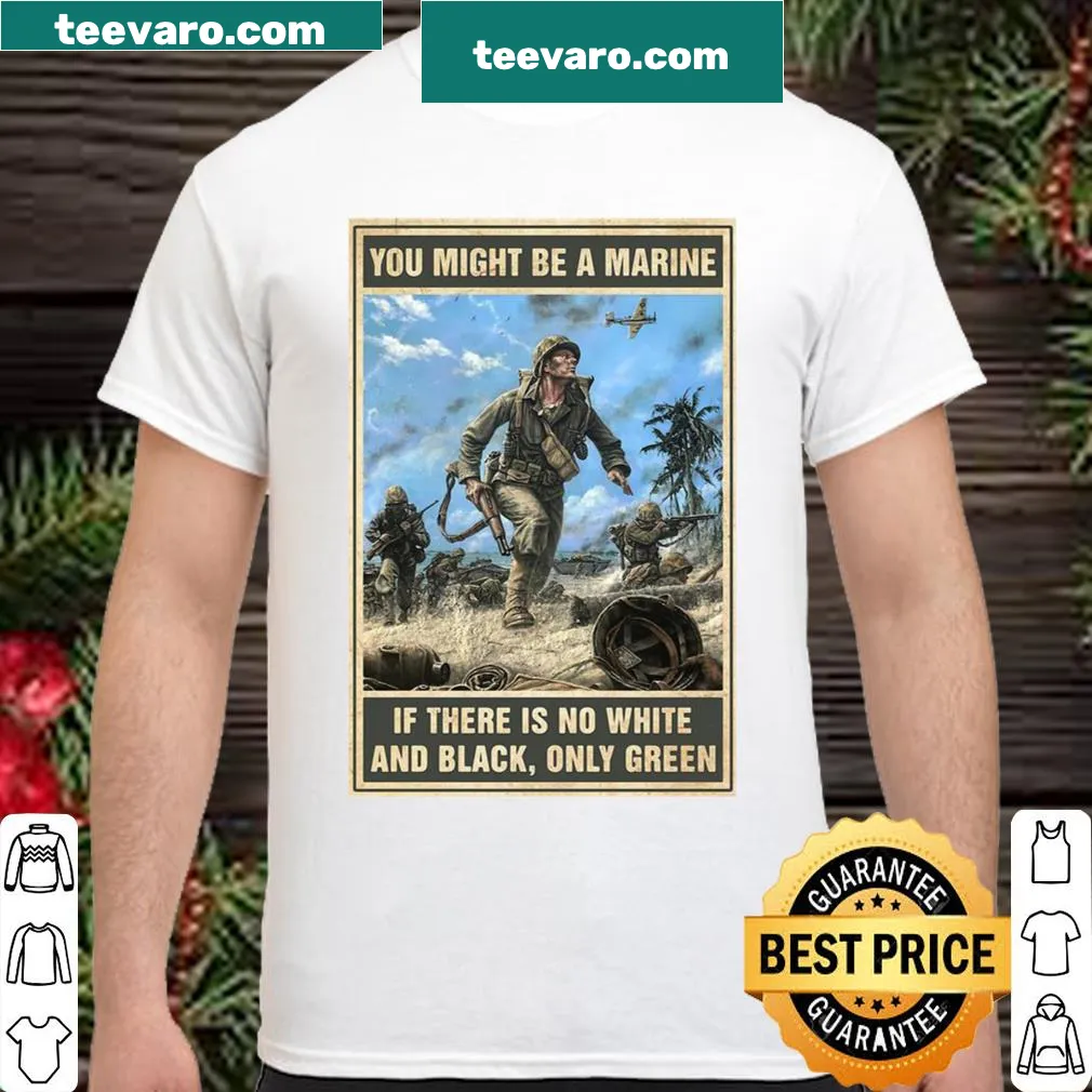 Funny Marine-themed shirt with a humorous slogan about colors.