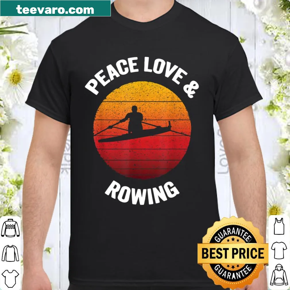 Vintage rowing-themed shirt with 'Peace Love & Rowing' text