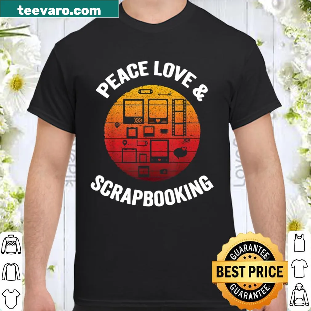 Vintage scrapbooking-themed shirt with 'Peace Love & Scrapbooking' text