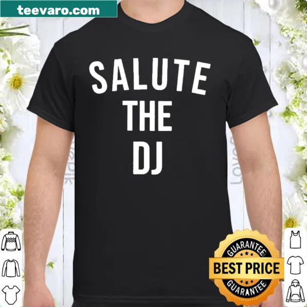 Salute the DJ limited edition t-shirt design