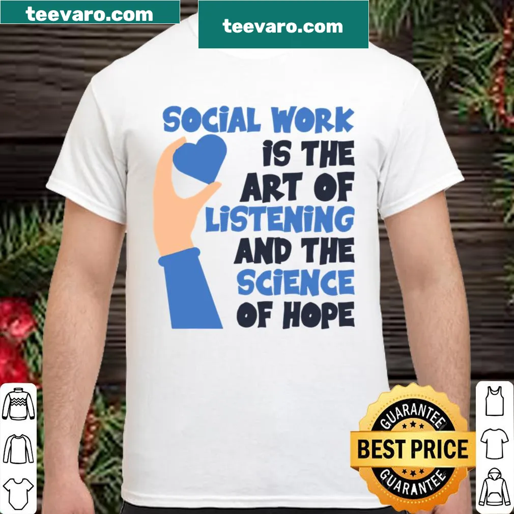 Inspirational shirt with typography about social work and hope