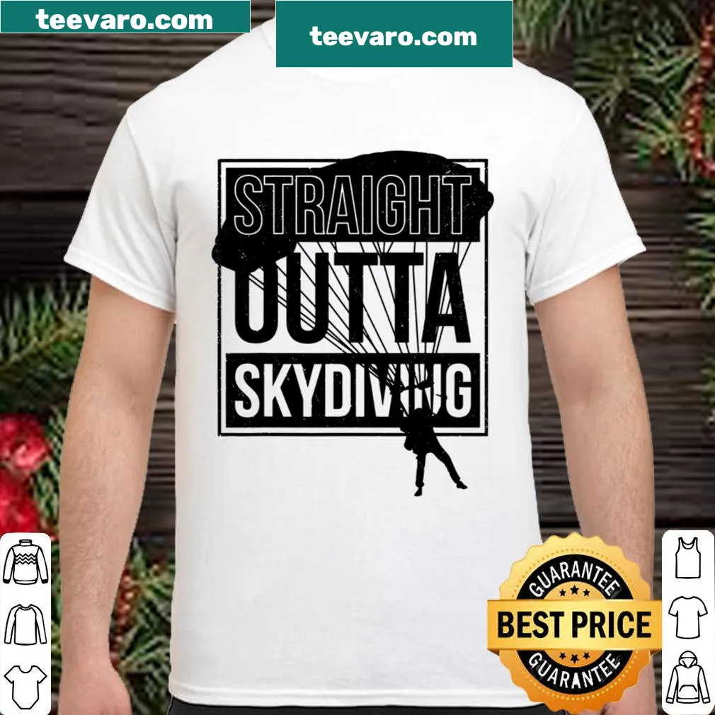 Skydiving themed t-shirt with bold saying