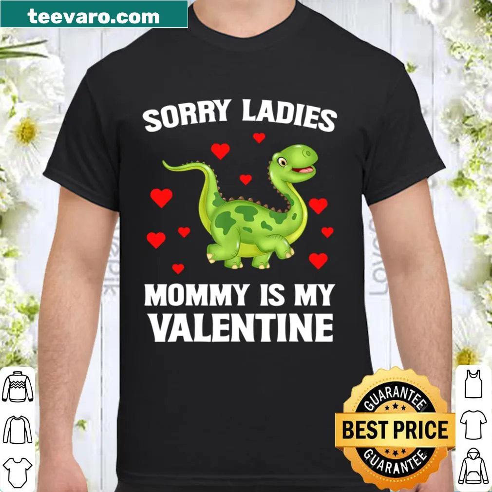 Typography graphic saying 'Sorry Ladies, Mommy Is My Valentine'