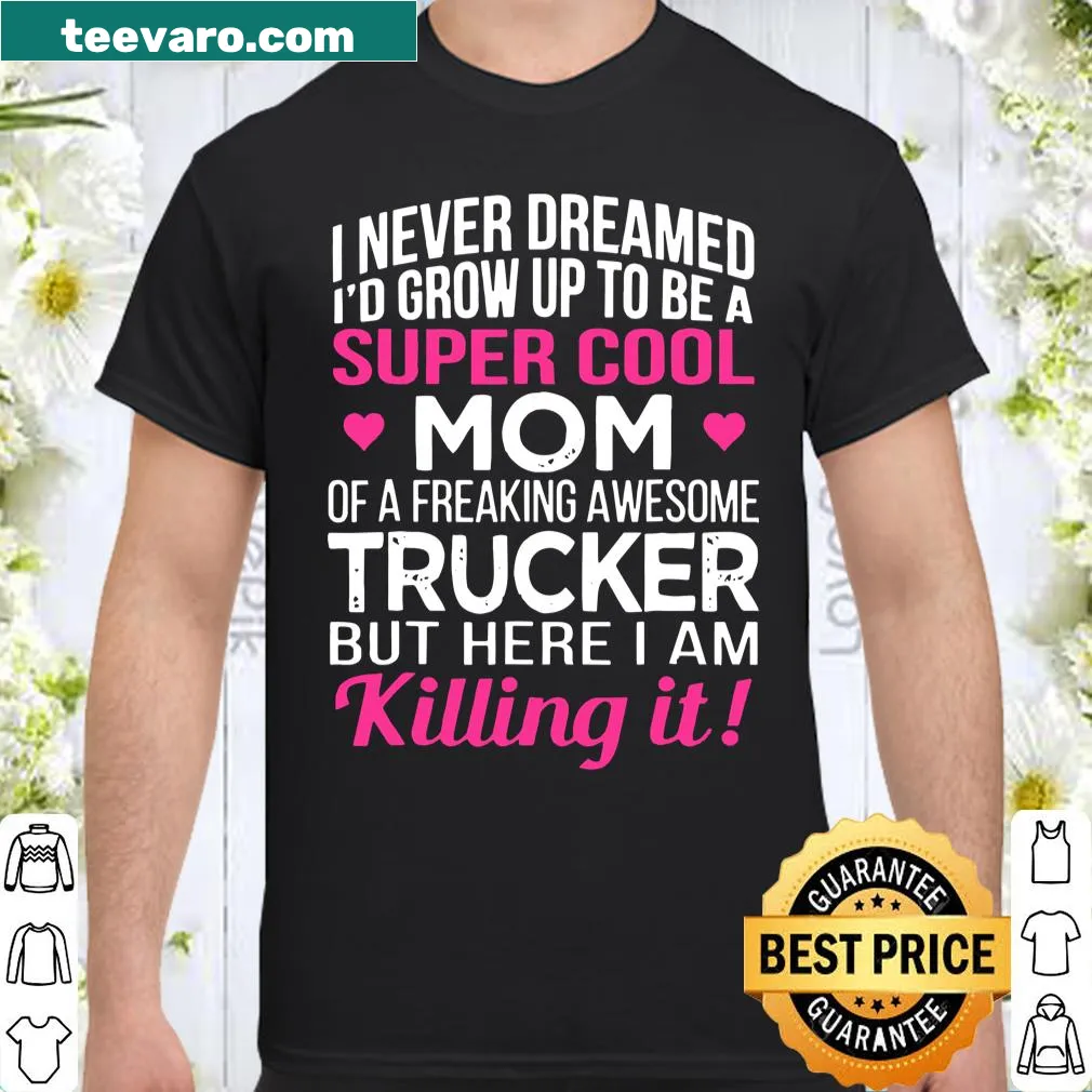 Cool mom shirt celebrating trucker lifestyle with bold text