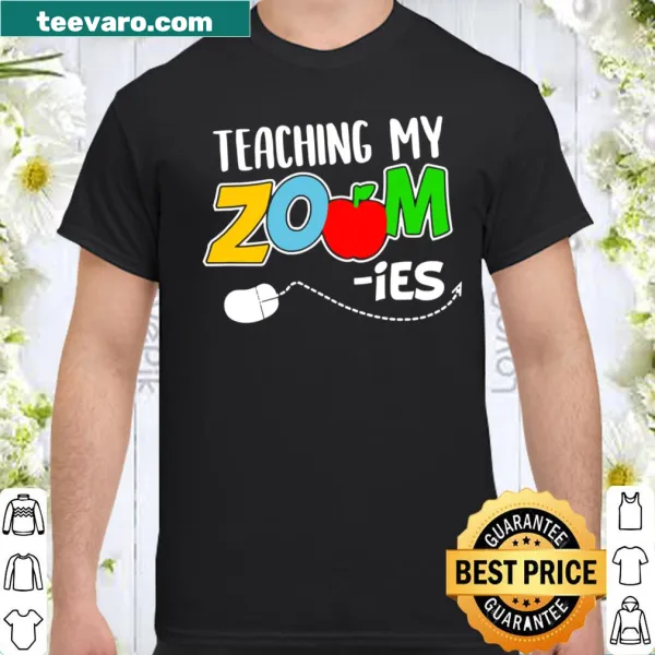 Funny teacher shirt saying Teaching My Zoom-Ies