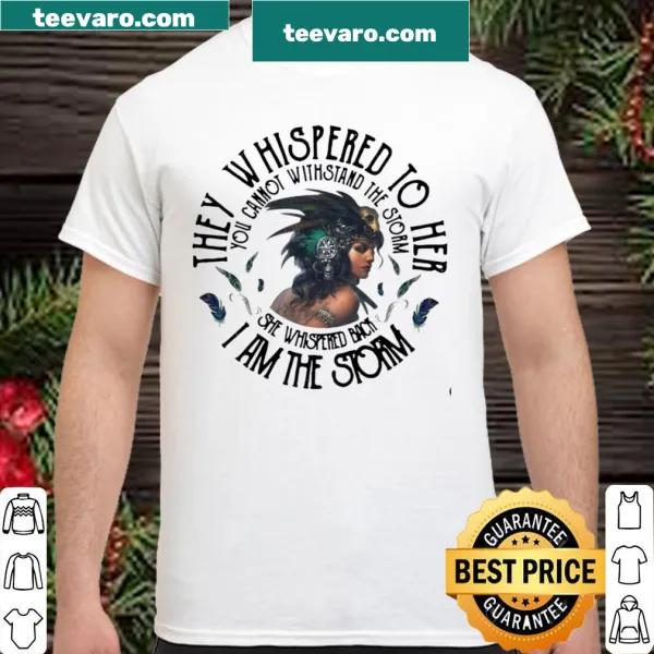 Inspirational shirt with the phrase about being a powerful storm