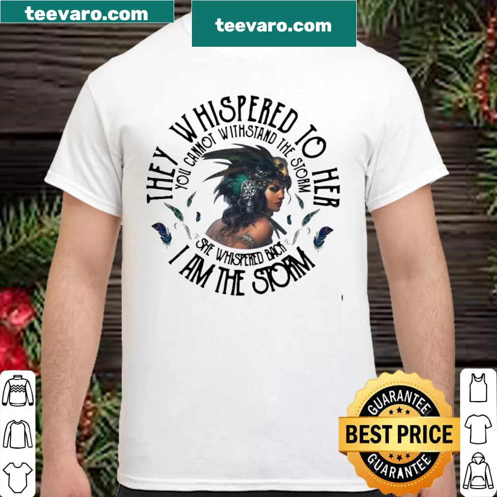 Inspirational shirt with the phrase about being a powerful storm
