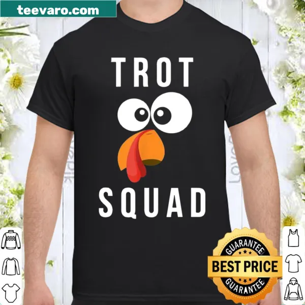 Festive shirt with 'Trot Squad' text for Thanksgiving