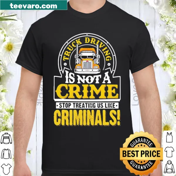 Vintage shirt with bold statement against unfair treatment of truckers