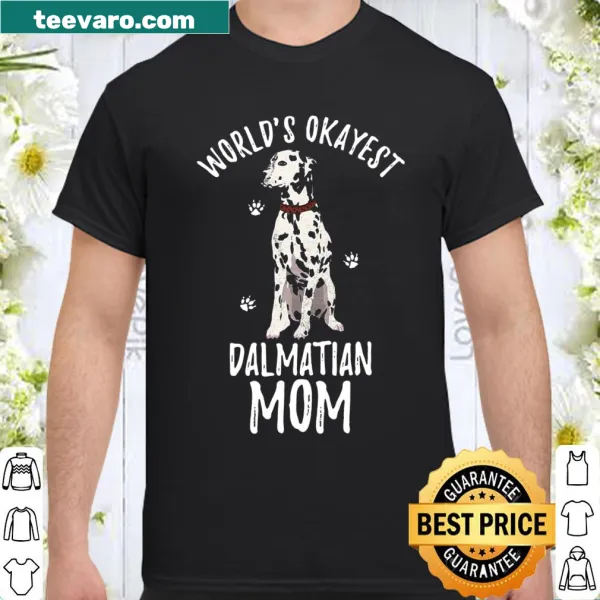 Vintage-style Dalmatian Mom t-shirt with humorous Okayest text and Dalmatian graphic