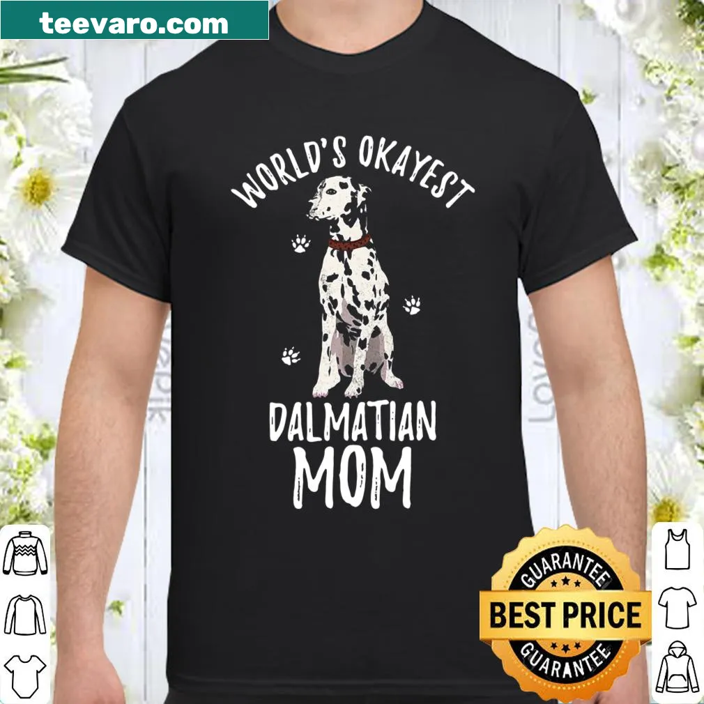 Vintage-style Dalmatian Mom t-shirt with humorous Okayest text and Dalmatian graphic