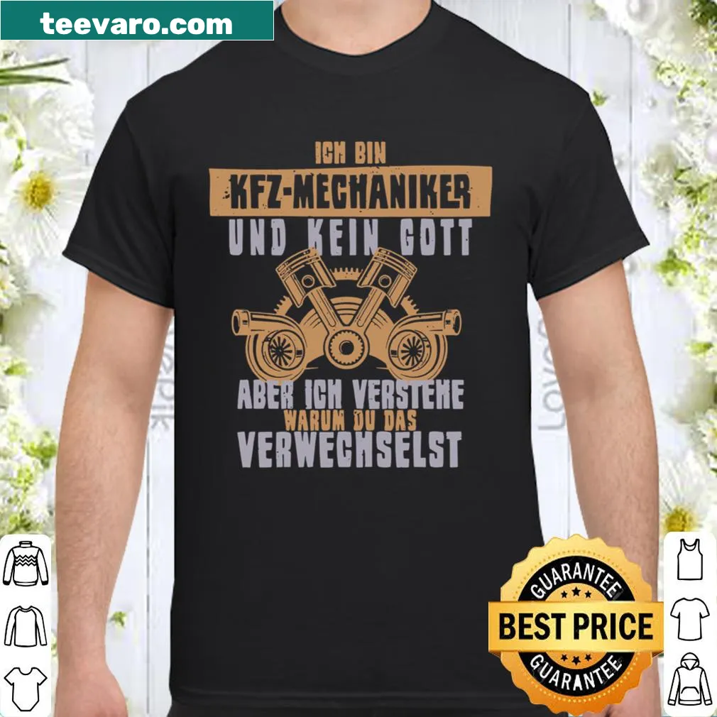 Humorous Schrauber Gott shirt designed for car mechanics.