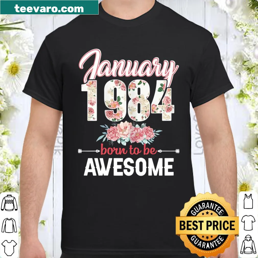Floral 37th birthday T-shirt for women, celebrating January 1984