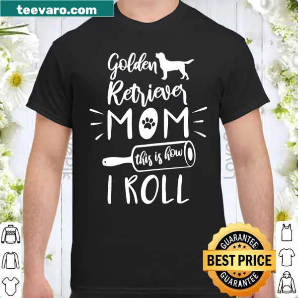 Funny shirt for Golden Retriever moms with playful text