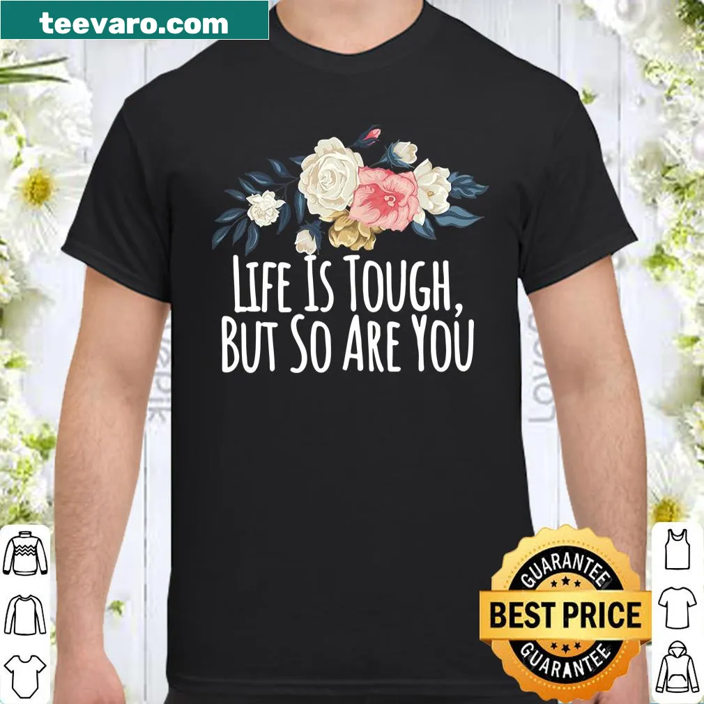 Inspirational mom shirt with floral design and empowering message