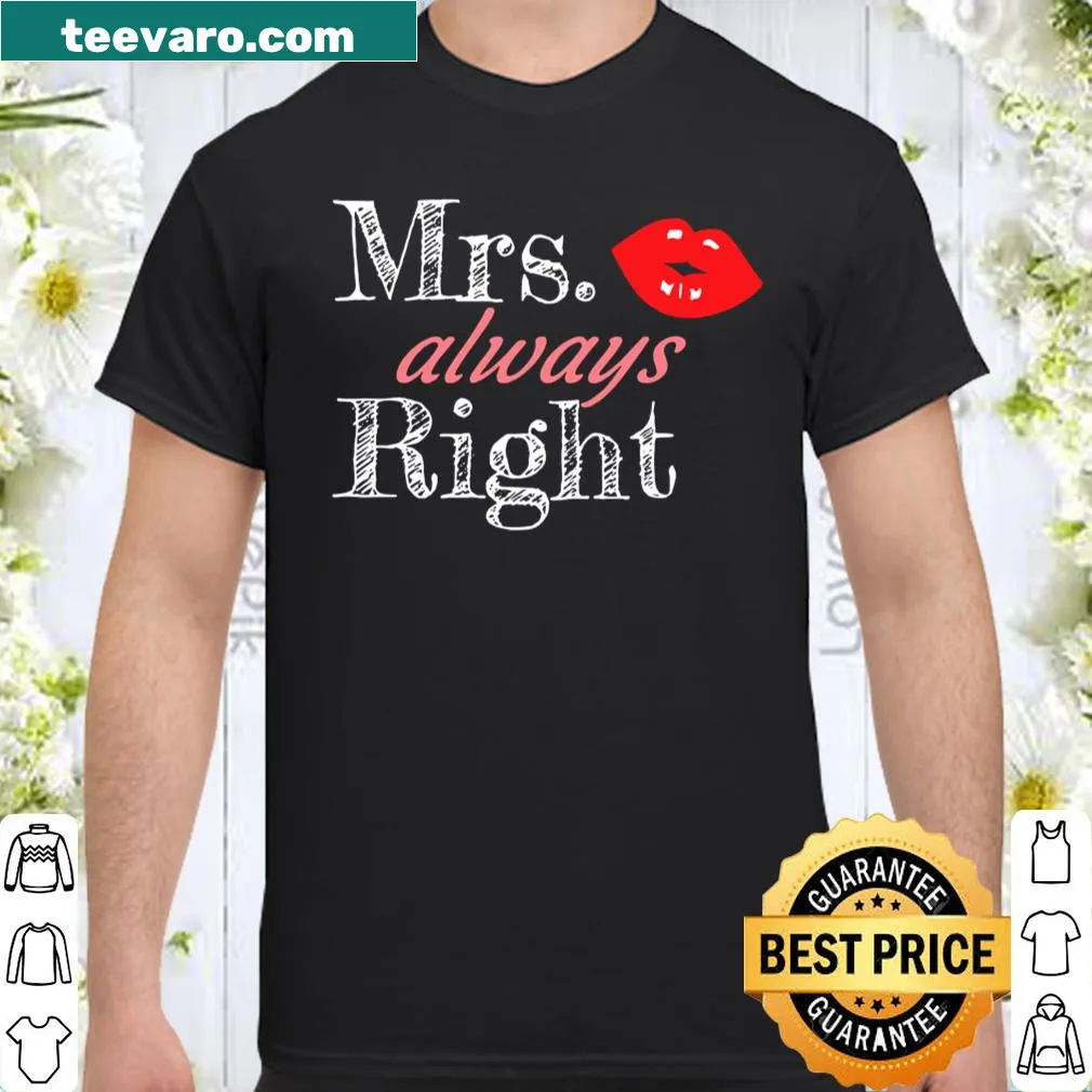 Couples shirt with humorous text 'Mrs Always Right'