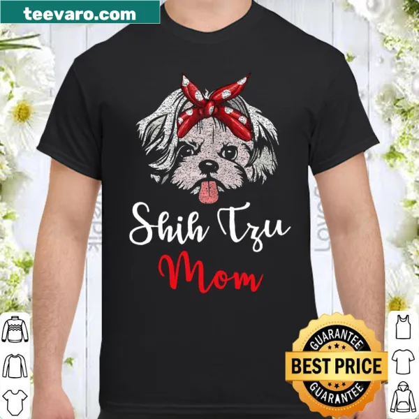 Shih Tzu Mom shirt with charming text and dog graphic