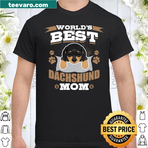 World's Best Dachshund Mom shirt with charming text and dog graphic