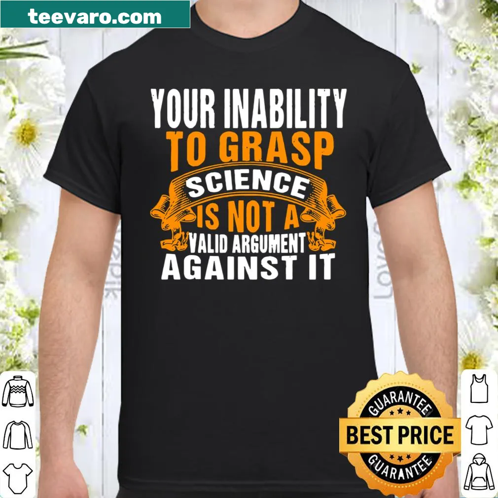 Provocative shirt addressing science and logic