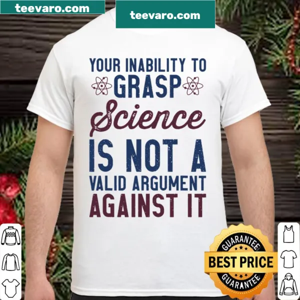 Pro science t-shirt with bold statement about understanding science