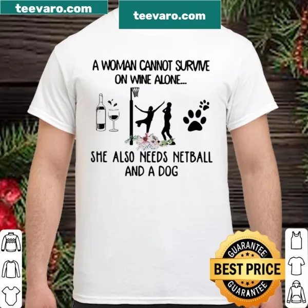T-shirt with playful text about wine, netball, and dogs