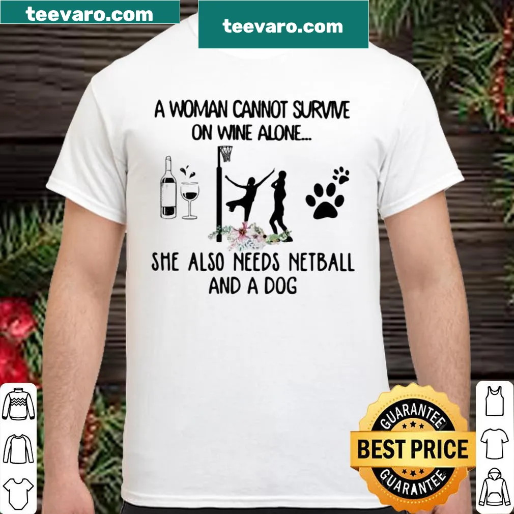 T-shirt with playful text about wine, netball, and dogs