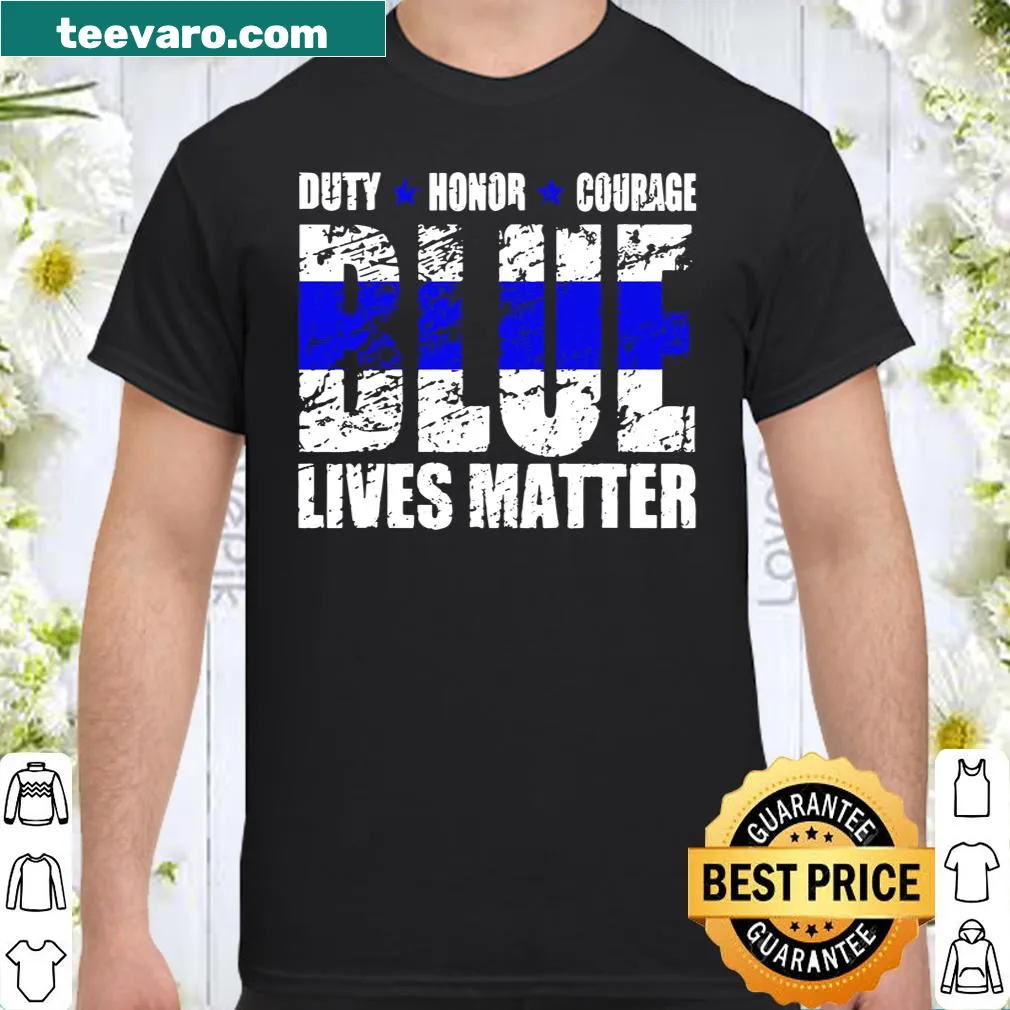 Blue Lives Matter shirt supporting police officers with strong typography
