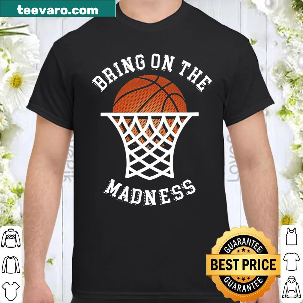 Basketball shirt with the phrase Bring On The Madness in bold print