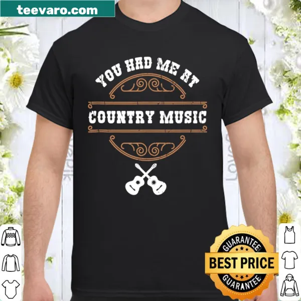 Funny country music-themed shirt with humorous quote