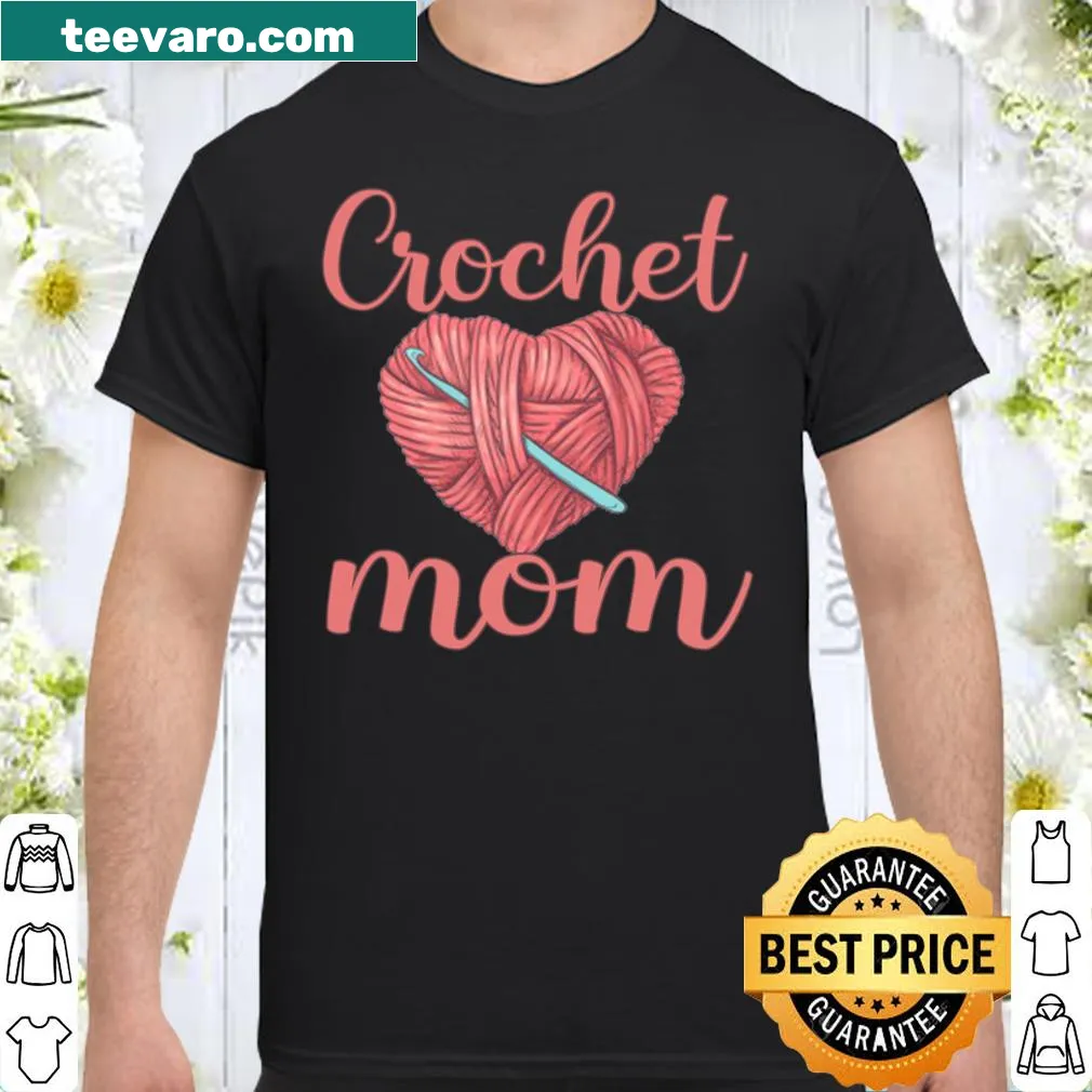 Shirt for crochet moms with crafting graphic