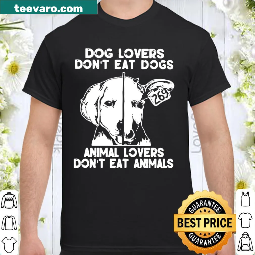 Text graphic stating 'Dog Lovers Don't Eat Dogs' on a casual shirt