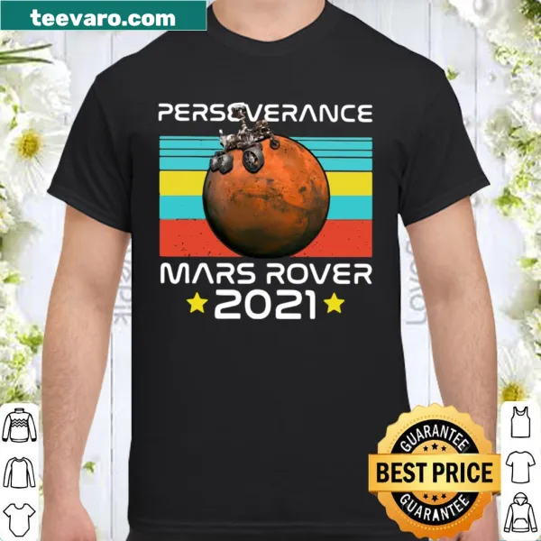 NASA Perseverance Mars Rover humorous graphic t-shirt