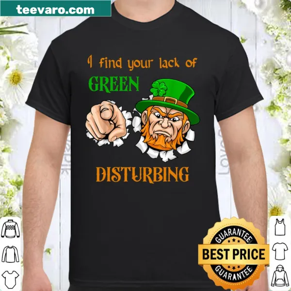 Funny St. Patrick's Day shirt with a humorous lack-of-green message