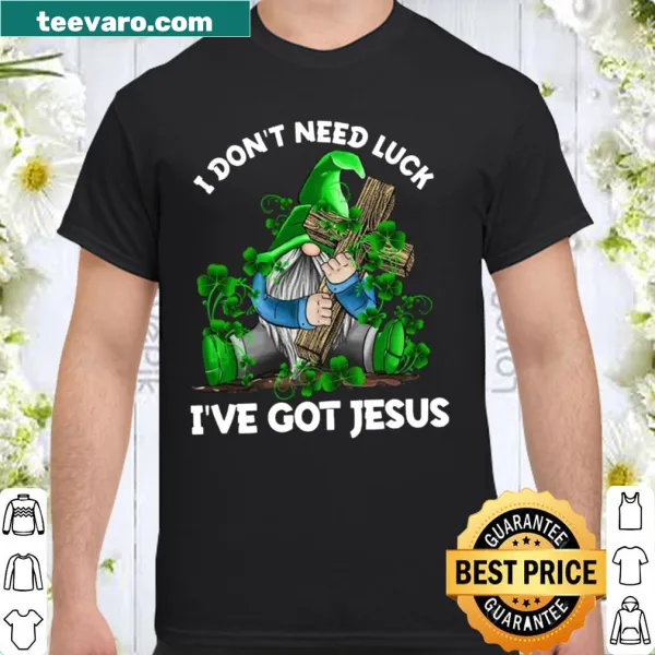 Charming shirt featuring a gnome and a faith message about Jesus instead of luck