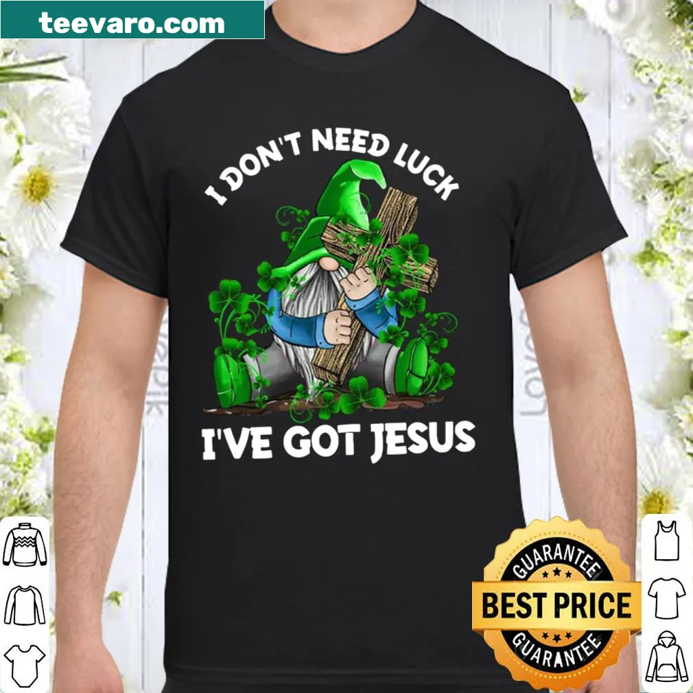 Charming shirt featuring a gnome and a faith message about Jesus instead of luck